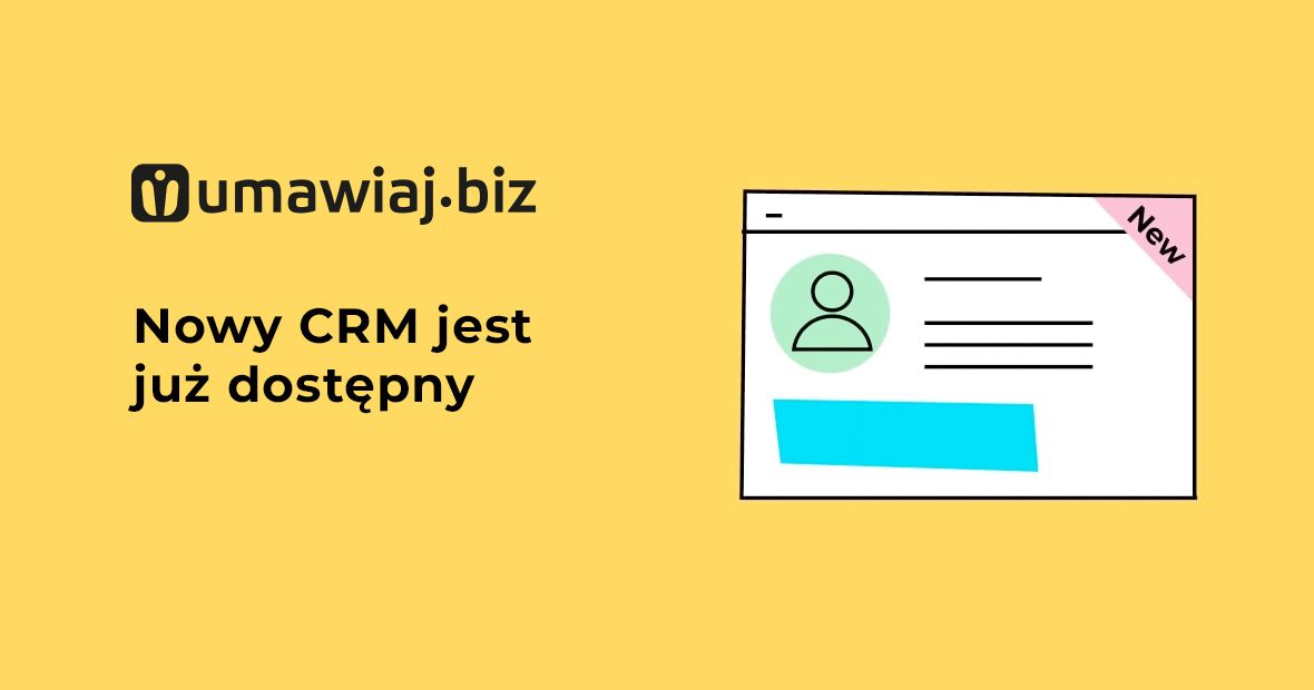 Nowy CRM jest już dostępny